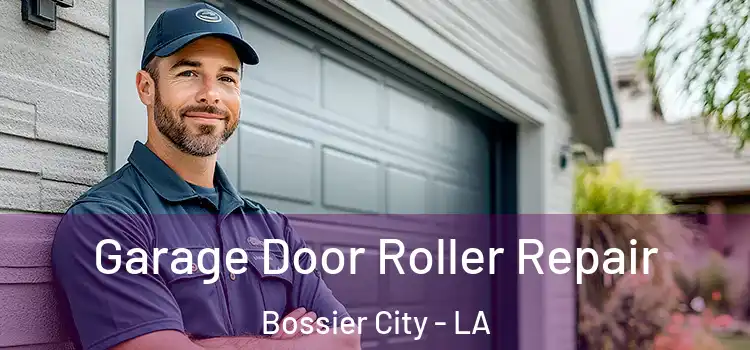  Garage Door Roller Repair Bossier City - LA